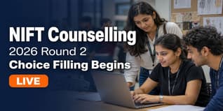 NIFT Counselling 2026 Round 2 Choice Filling Begins at nift.admissions.nic.in; Check Last Date to Modify Choices